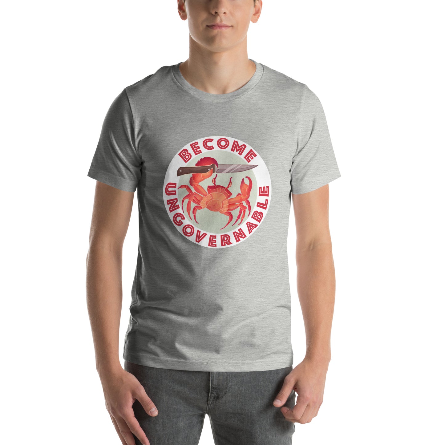 Unisex t-shirt- become ungovernable