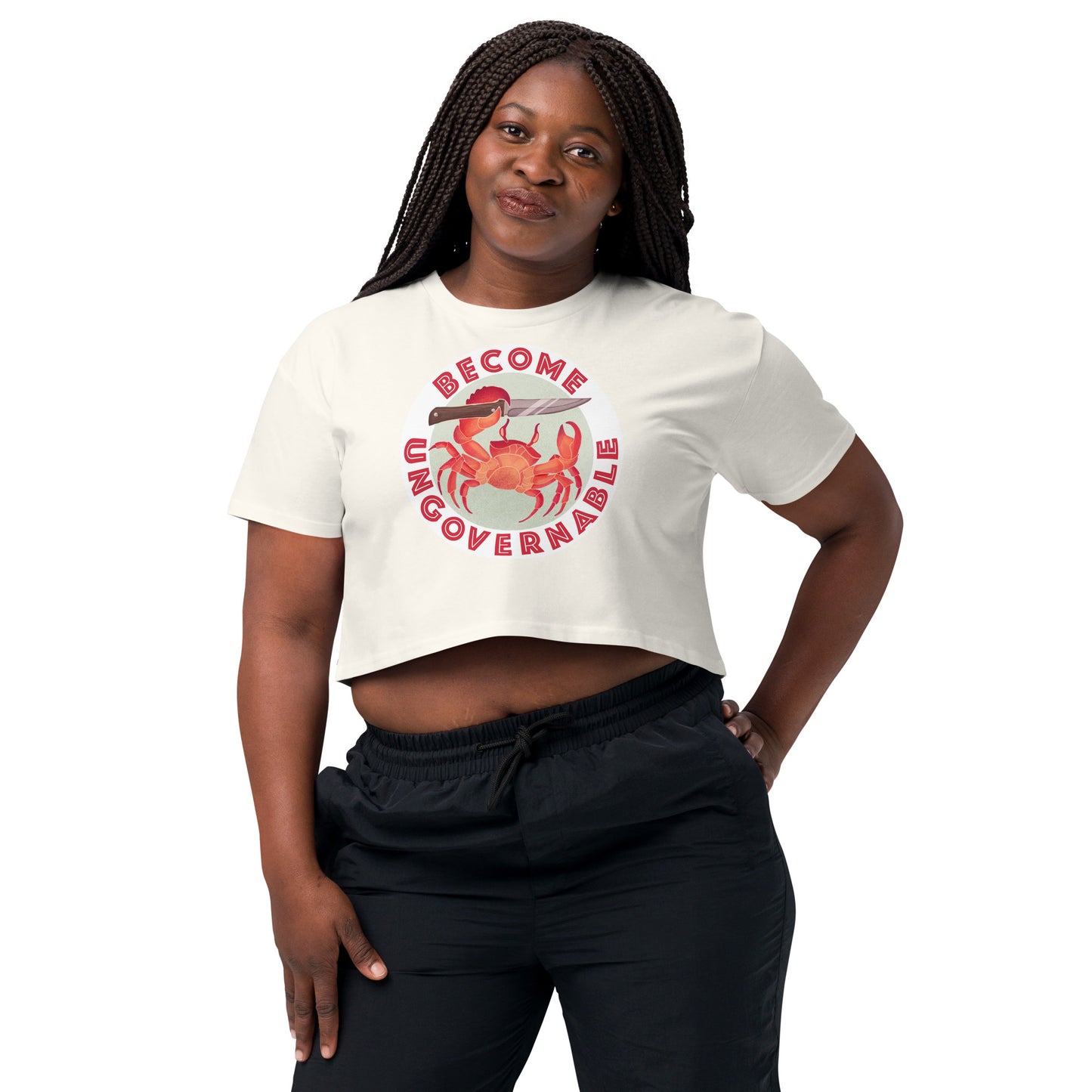crop top- Become Ungovernable