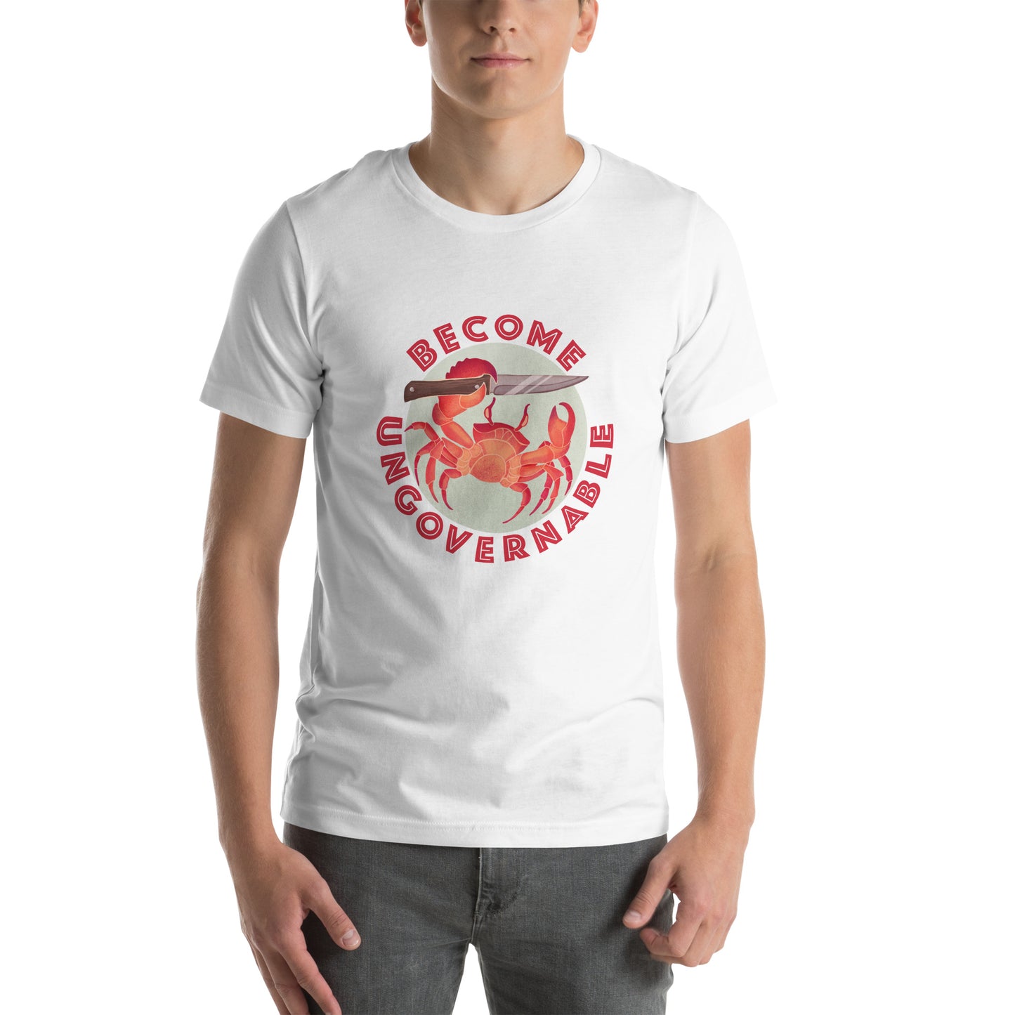 Unisex t-shirt- become ungovernable